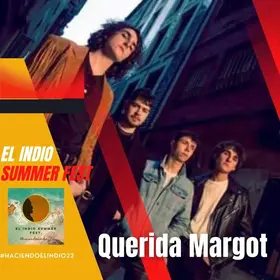 Concierto y Concierto acústico: Querida Margot en El Indio Summer Fest (Gijón)