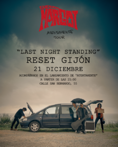 Encuentros: Last Night Standing en el Reset (Gijón)